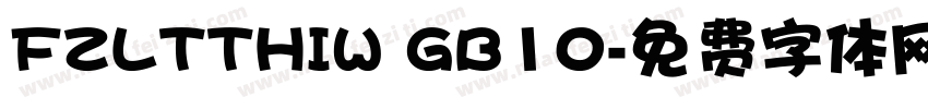 FZLTTHIW GB10字体转换